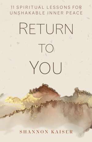 Return to You de Shannon Kaiser