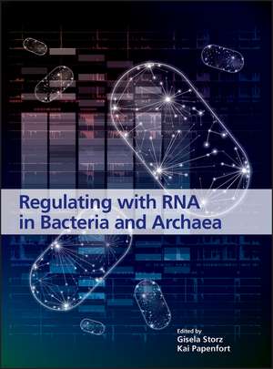 Regulating with RNA in Bacteria and Archaea de G Storz