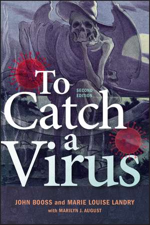 To Catch a Virus de John Booss