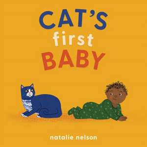 Cat's First Baby de Natalie Nelson