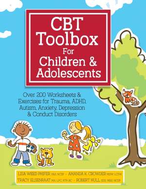 CBT Toolbox for Children and Adolescents de Lisa Weed Phifer