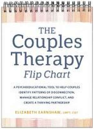 The Couples Therapy Flip Chart de Elizabeth Earnshaw