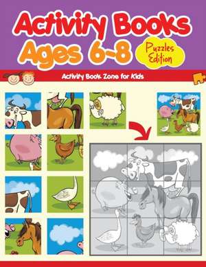 ACTIVITY BKS AGES 6-8 PUZZLES de Activity Book Zone for Kids