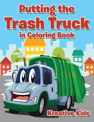 Putting the Trash Truck in Coloring Book de Kreative Kids