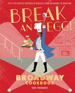 Break and Egg! de Tara Theoharis