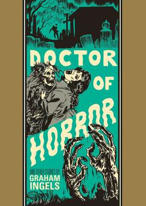 Doctor of Horror and Other Stories de Graham Ingels