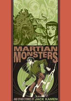 The Martian Monster and Other Stories de Jack Kamen