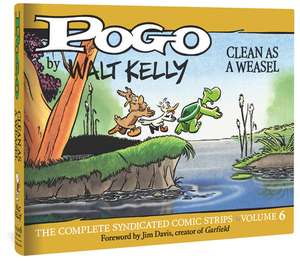 Pogo vol. 6: Clean As A Weasel de Walt Kelly