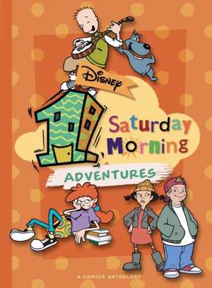 Disney One Saturday Morning Adventures de Laura McCreary