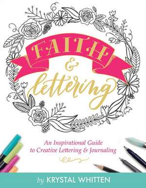 Faith and Lettering de Whitten, Krystal