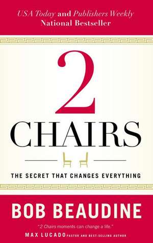 2 Chairs de Bob Beaudine