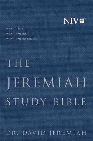 The Jeremiah Study Bible, NIV de David Jeremiah