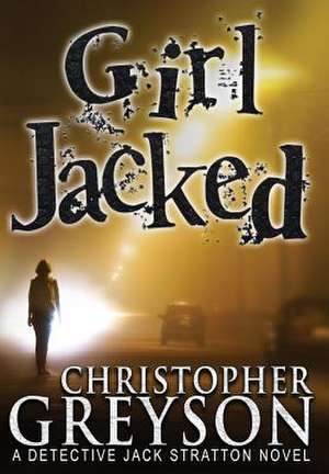 Girl Jacked de Christopher Greyson