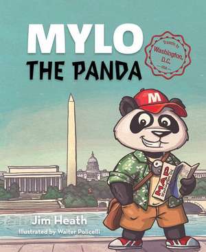 Mylo the Panda Travels to Wash de Jim Heath