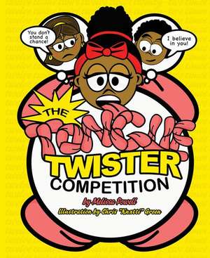 The Tongue Twister Competition de Melissa Powell