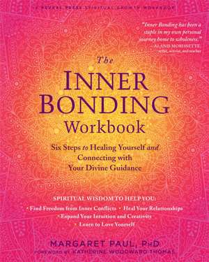 The Inner Bonding Workbook de Margaret Paul