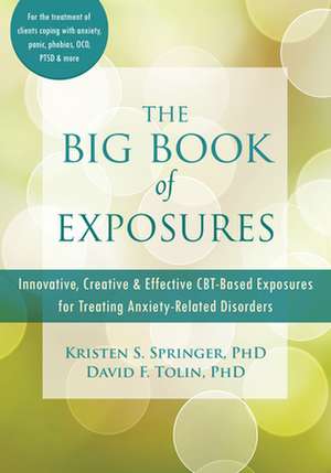 The Big Book of Exposures de Kristen S. Springer