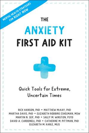 The Anxiety First Aid Kit de Rick Hanson