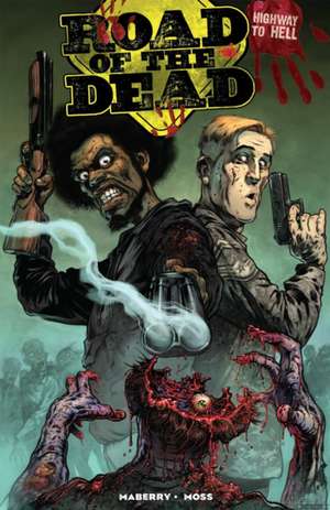 Road of the Dead: Highway to Hell de Jonathan Maberry