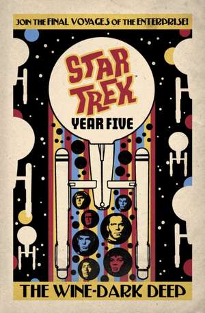 Star Trek: Year Five - The Wine-Dark Deep de Jackson Lanzing