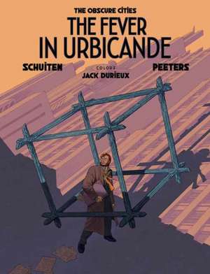 The Fever in Urbicande de Benoit Peeters