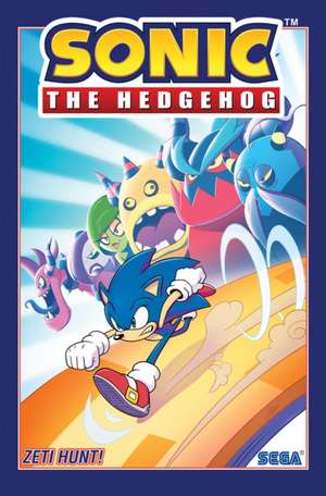 Sonic the Hedgehog, Vol. 11: Zeti Hunt! de Ian Flynn