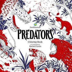 Predators: A Smithsonian Coloring Book de Smithsonian Institution