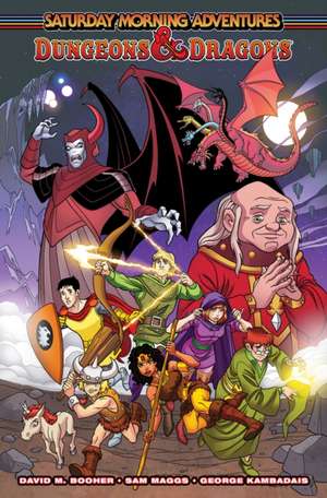 Dungeons & Dragons: Saturday Morning Adventures de David M. Booher