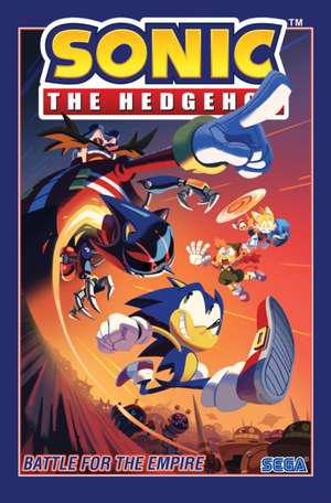 Sonic the Hedgehog, Vol. 13: Battle for the Empire de Ian Flynn