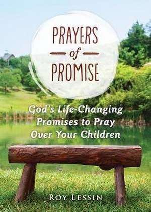 Prayers of Promise de Roy Lessin