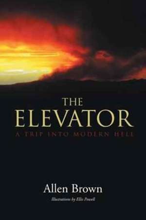 The Elevator de Allen Brown