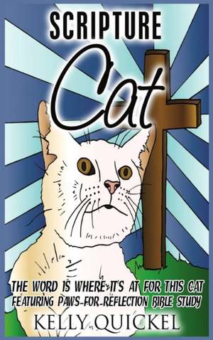 Scripture Cat de Kelly Quickel