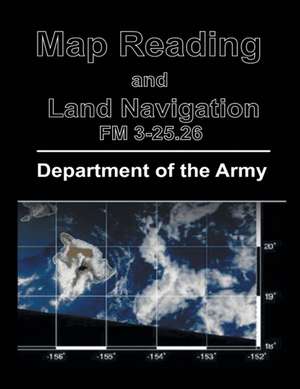 Map Reading and Land Navigation de Department Of The Army