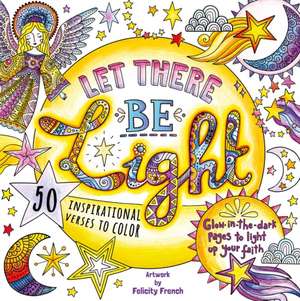 Let There Be Light de Felicity French