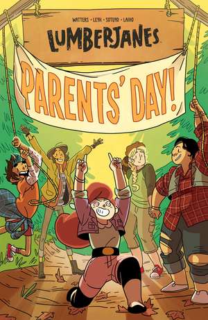 Lumberjanes Vol. 10: Parents' Day de Shannon Watters