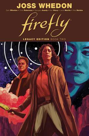 Firefly: Legacy Edition Book Two de Joss Whedon