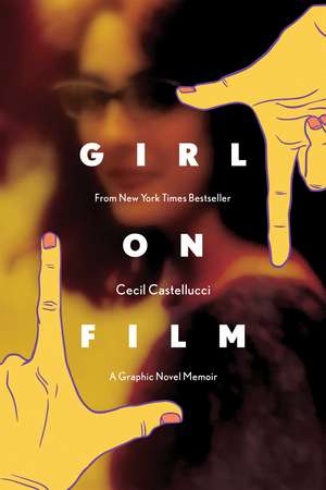 Girl on Film Original Graphic Novel de Cecil Castellucci