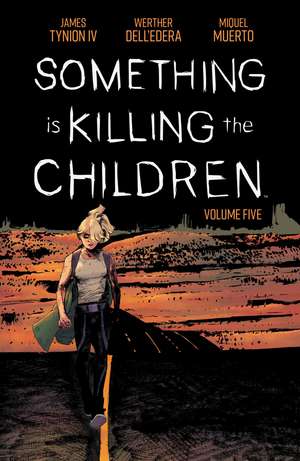 Something is Killing the Children Vol. 5 de James Tynion IV