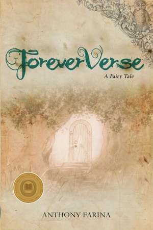 ForeverVerse de Anthony Farina