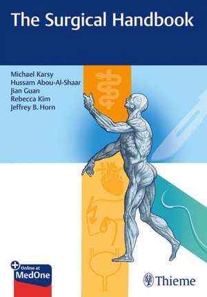 The Surgical Handbook de Michael Karsy