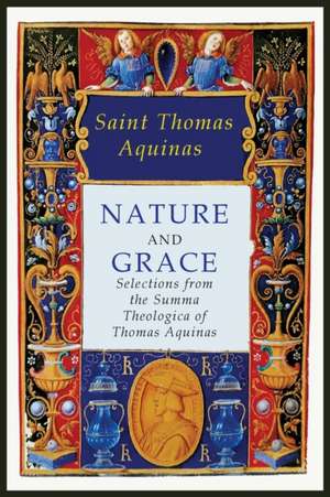 Nature and Grace de Saint Thomas Aquinas