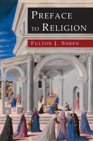 Preface to Religion de Fulton J. Sheen