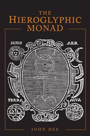 The Hieroglyphic Monad de John Dee