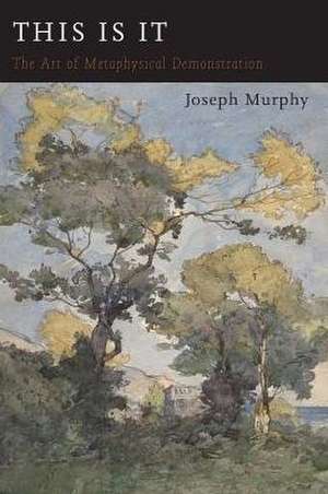 This Is It de Joseph Murphy