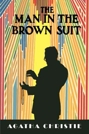 The Man in the Brown Suit de Agatha Christie