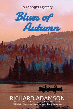 Blues of Autumn de Richard Adamson