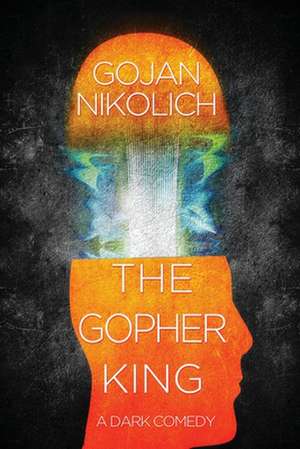 The Gopher King de Gojan Nikolich