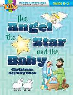 The Angel, the Star, and the Baby: Coloring & Activity Book (Ages 5-7) de Warner Press