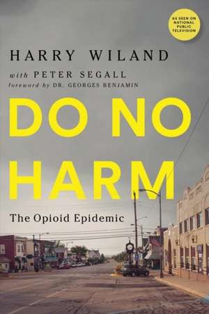 Do No Harm de Peter Segall