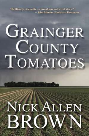 Grainger County Tomatoes de Nick Allen Brown